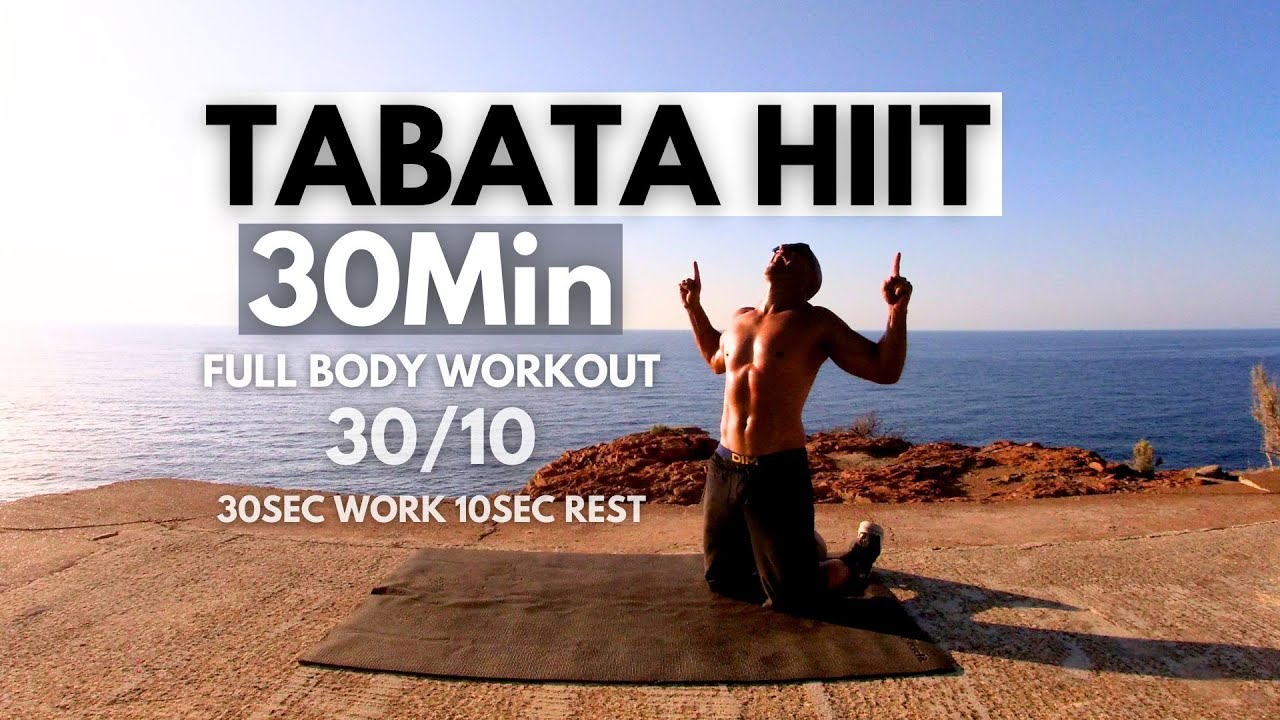 Tabata HIIT 30 Min Full Body WORKOUT / Tabata 30/10 / Interval Training