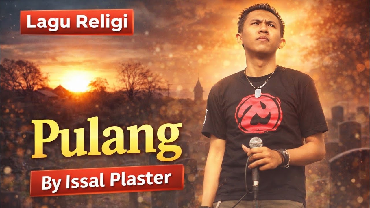 PULANG – Sebelum Waktu Memanggil | Lagu Religi | Lagu Ramadhan 2026