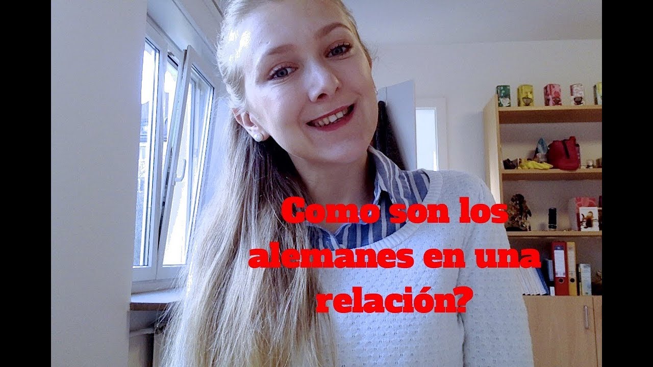 Como son los alemanes en una relación?