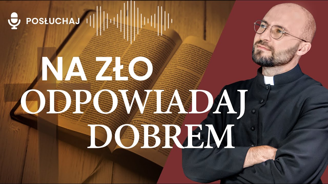 TFB [#8] Na zło odpowiadaj dobrem