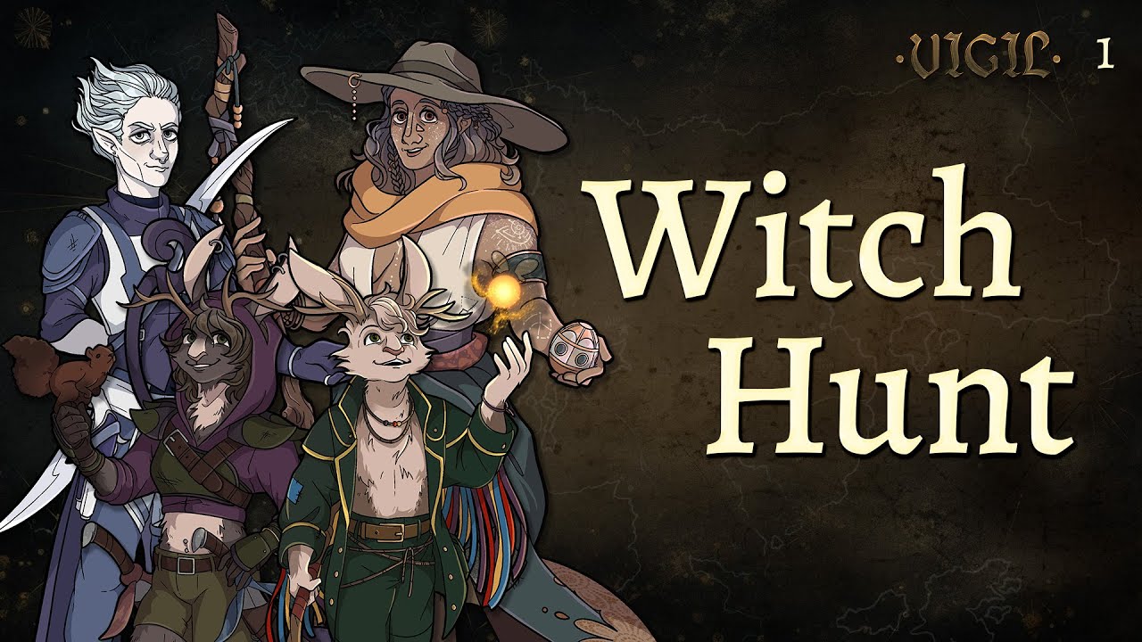 Witch Hunt | Episode 1 | Vigil D&D Campaign
