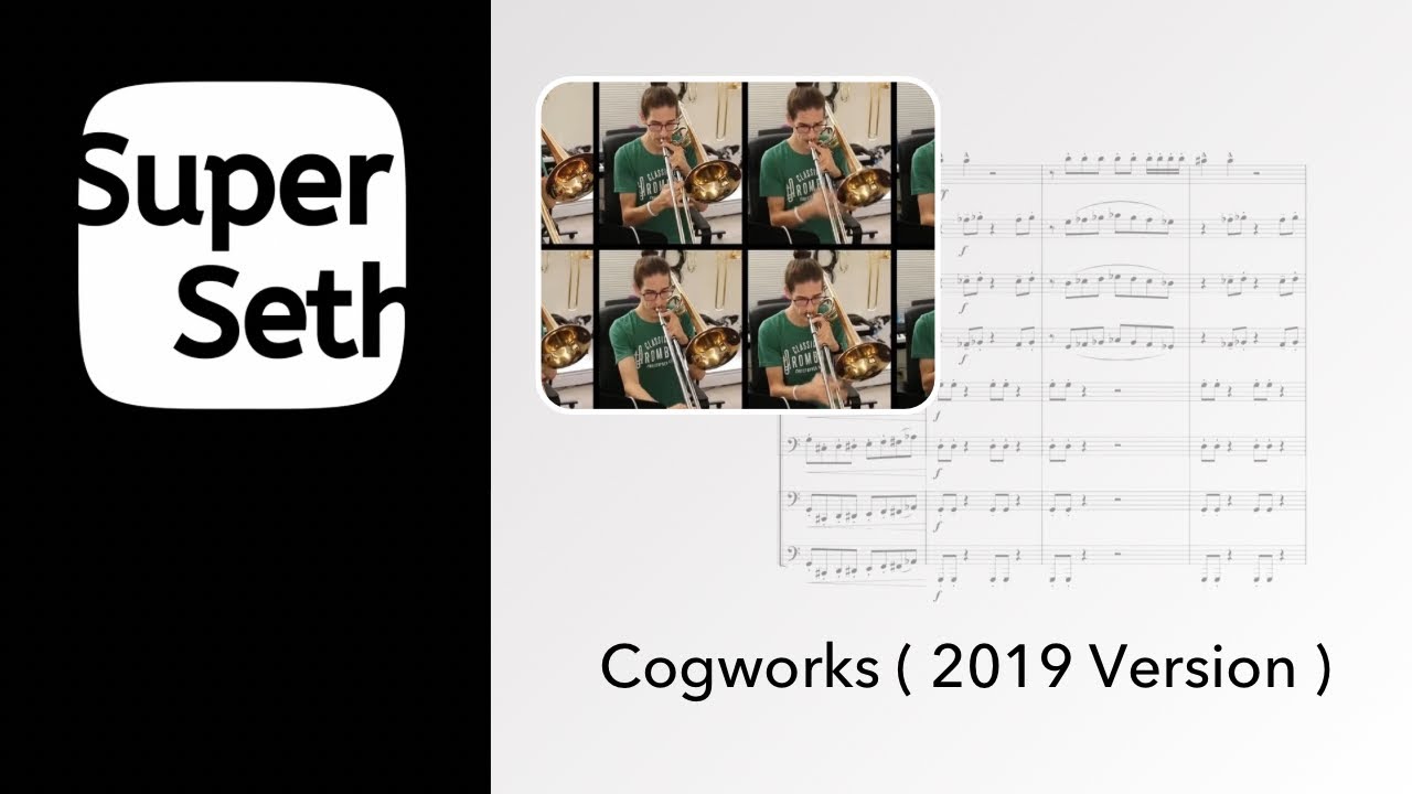 ( 2019 Version ) Cogworks for Trombone Ensemble and Electronics 