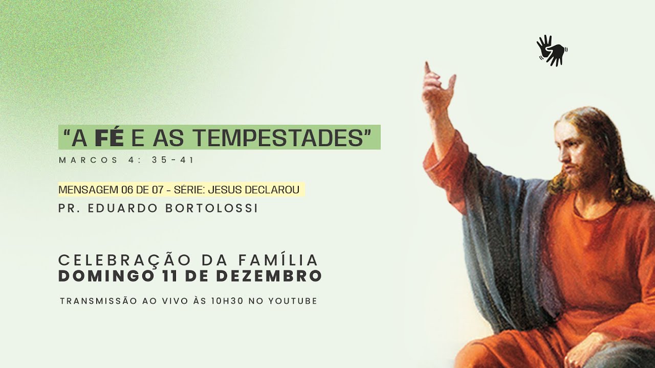 A Fé e as Tempestades | Pr. Eduardo Bortolossi