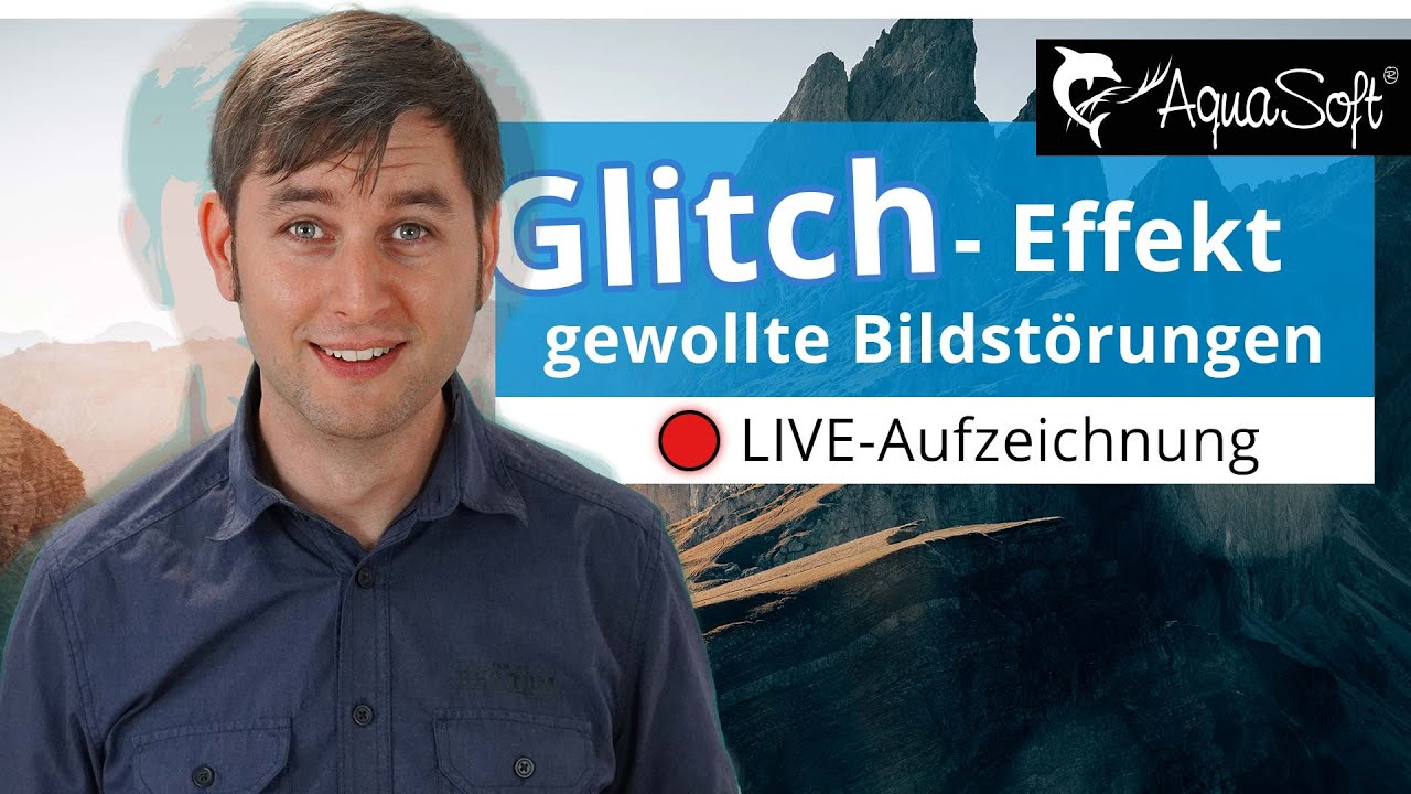🔴LIVESTREAM | Glitch-Effekt für Video erstellen