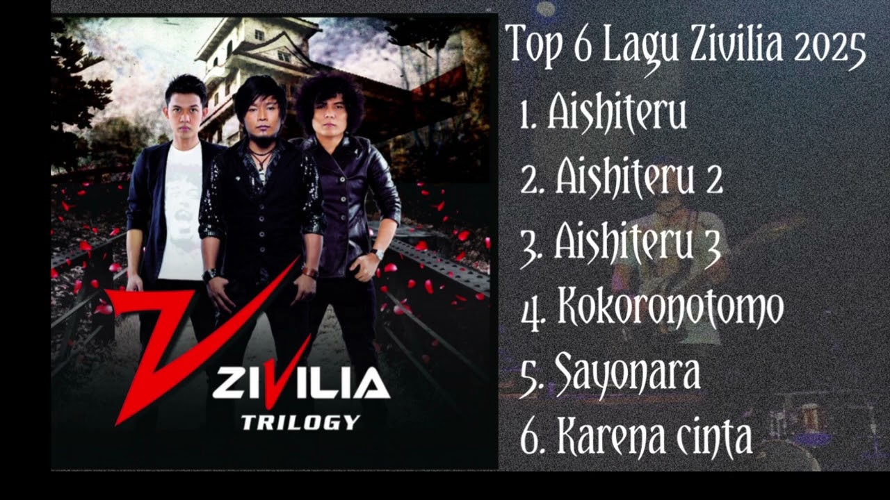 Top 6 Lagu Zivilia 2025