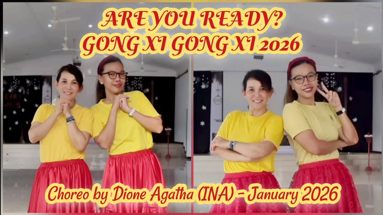ARE YOU READY? GONG XI GONG XI 2026 Line Dance // Choreo by Dione Agatha (INA) - January 2026