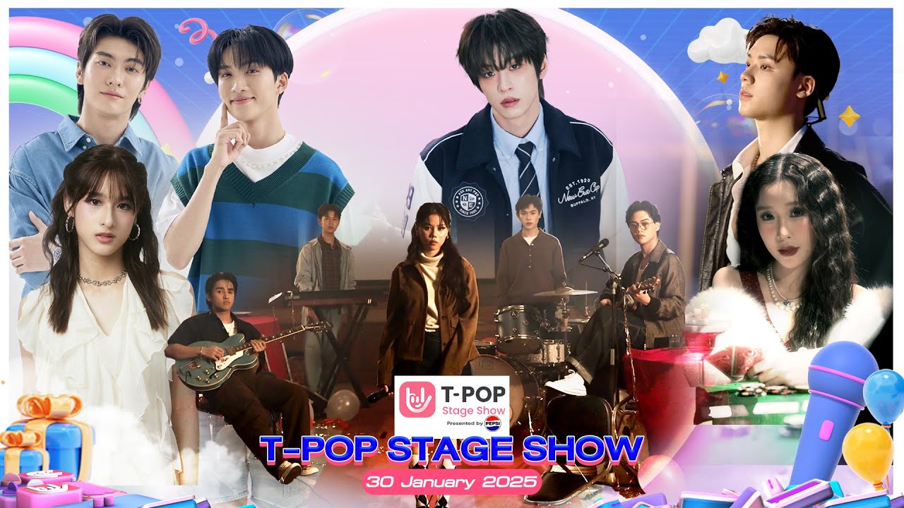 T-POP STAGE SHOW Presented by PEPSI | Week 4/2025 | 30 มกราคม 2568 Full EP