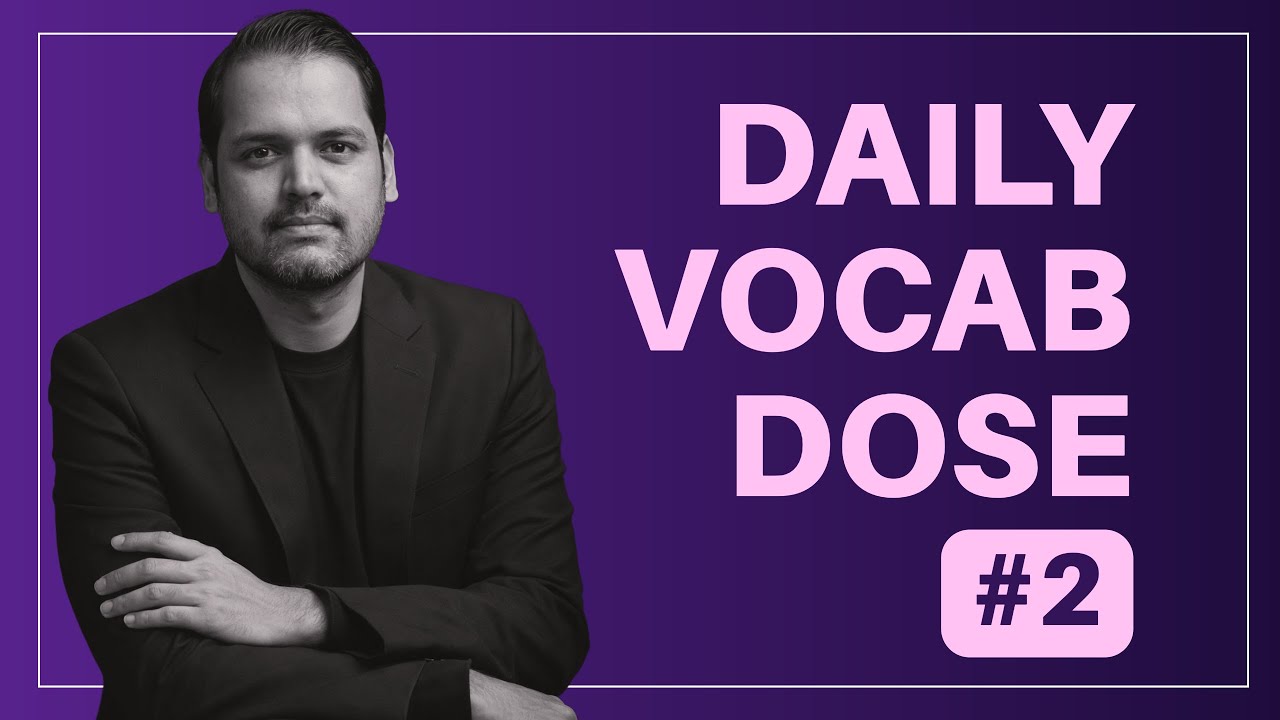 Daily Vocab Dose #2 By Ravi Morya Sir