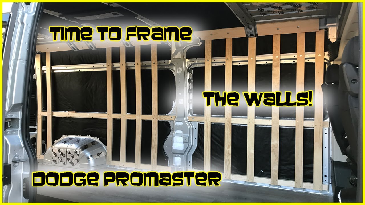 DIY Van Build – Promaster 2500 159WB - Framing the Walls – Part 5