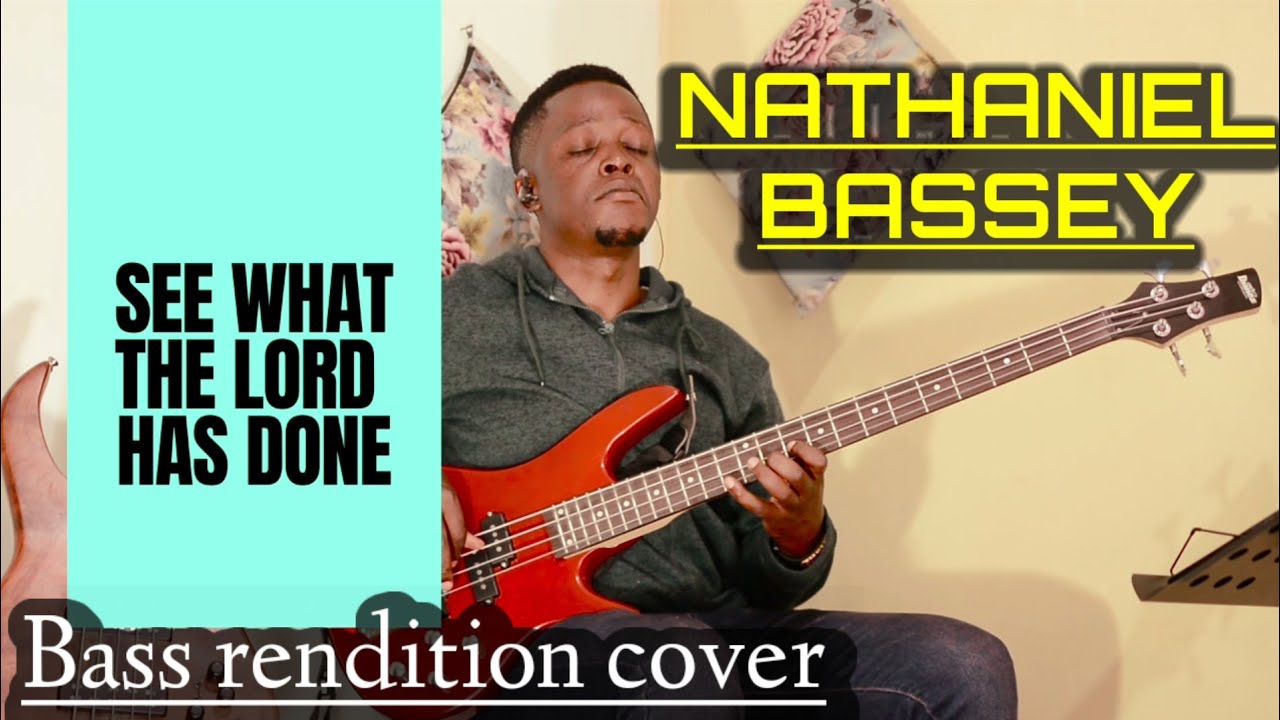 See what the lord has done - Nathaniel Bassey - Bass guitar rendition cover by Gilberto