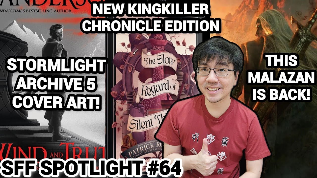 New Kingkiller Chronicle, Sun Eater, Malazan SE! Stormlight Archive 5 & LotR Art. (SFF Spotlight 64)