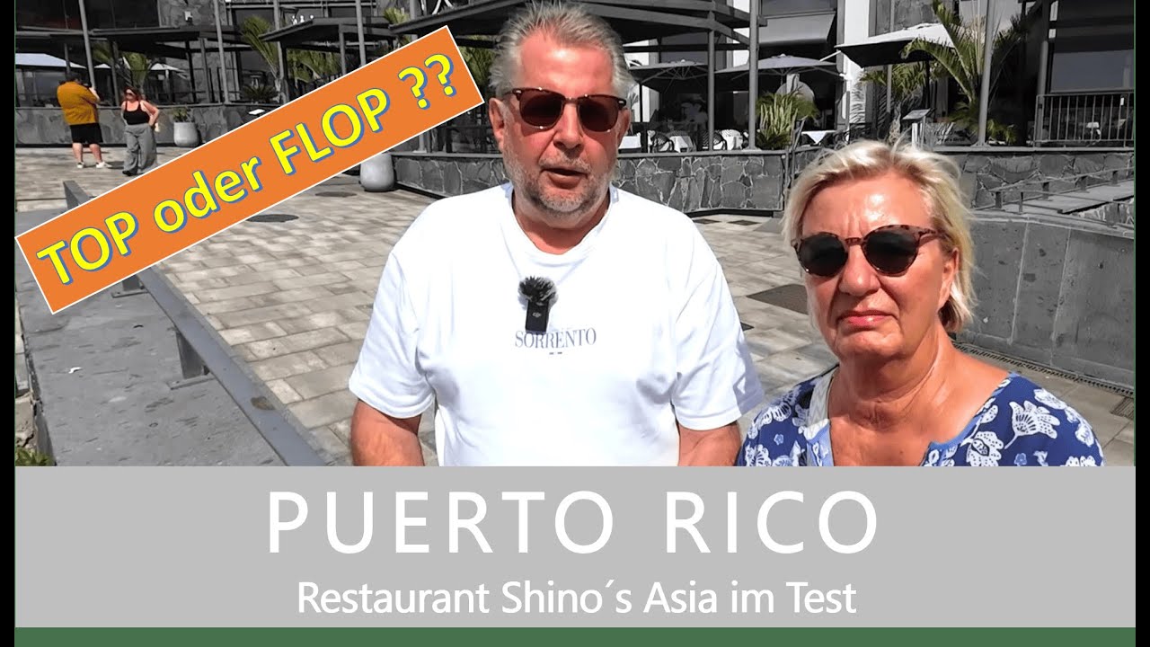 GRAN CANARIA / PUERTO RICO Wir testen für euch das Restaurant Shino´s Asia in der Mogan Mall