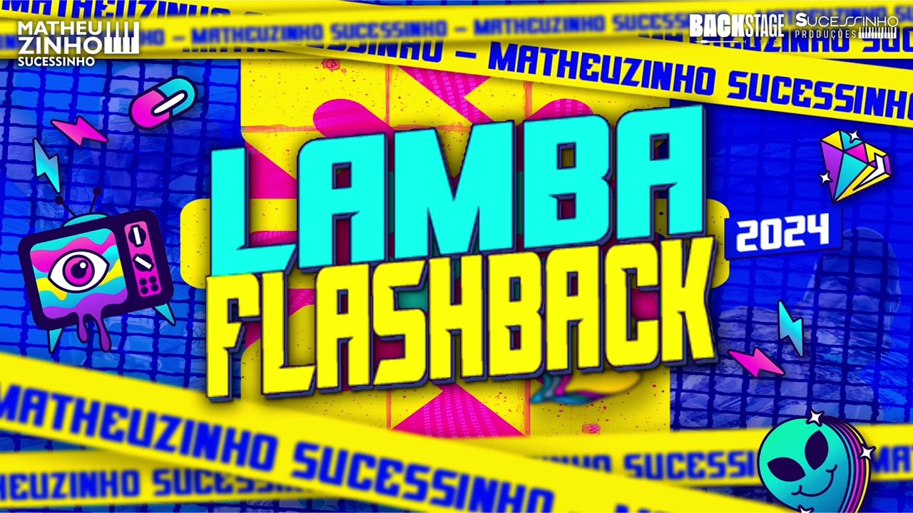 Lamba Flashback | Matheuzinho Sucessinho