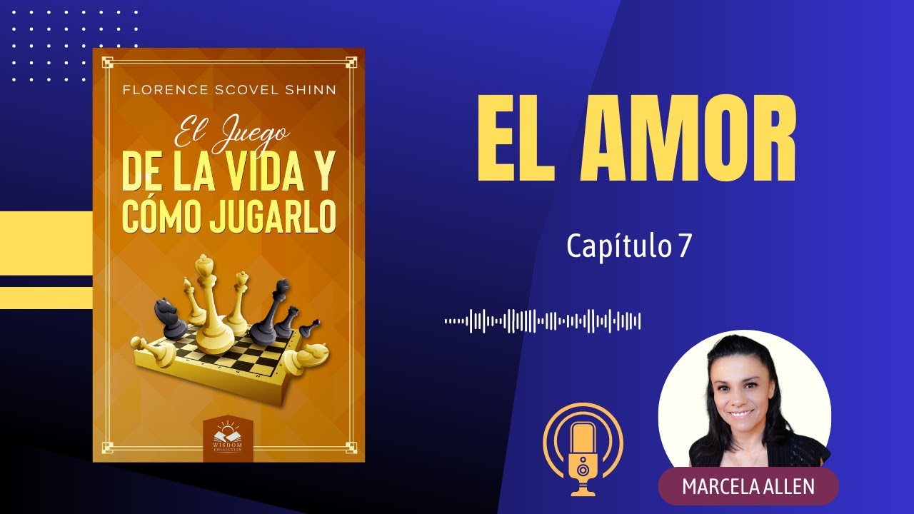 El Amor | Florence Scovel Shinn