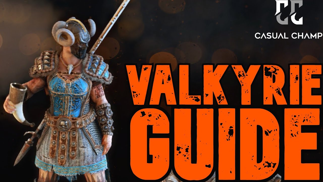 For Honor Valkyrie Advanced Guide