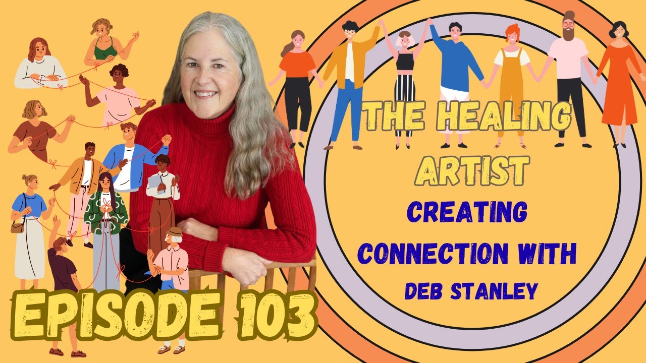 Making Meaningful Connections: Taking Tea, Transitions & Purpose with Deb Stanley