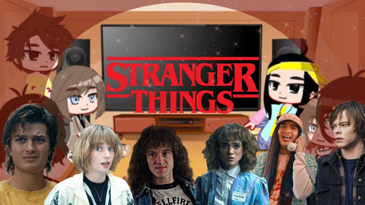 {The fruity four & California duo react to themselves} (Stranger Things 1/1)