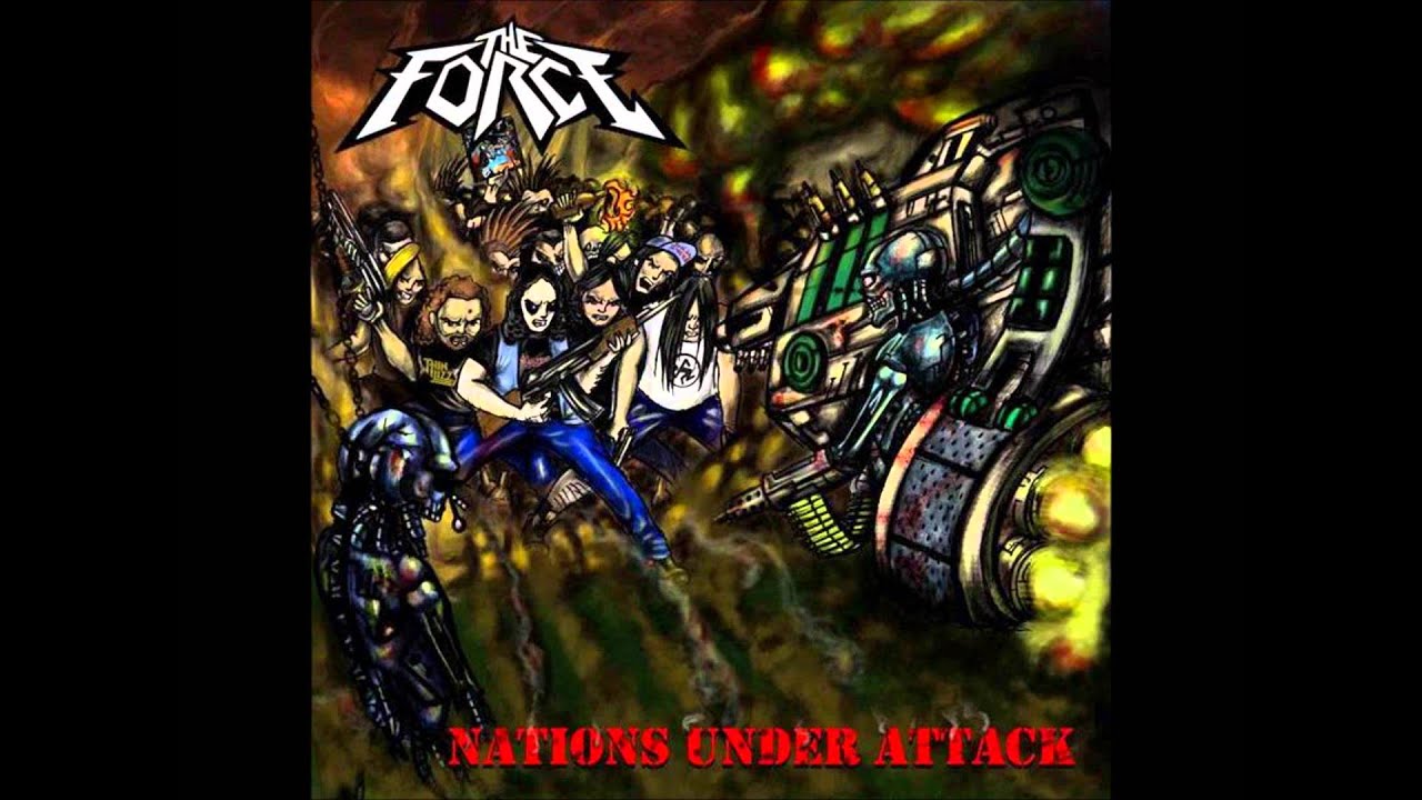 The Force - Nations Under Attack(FULL ALBUM)[2011]