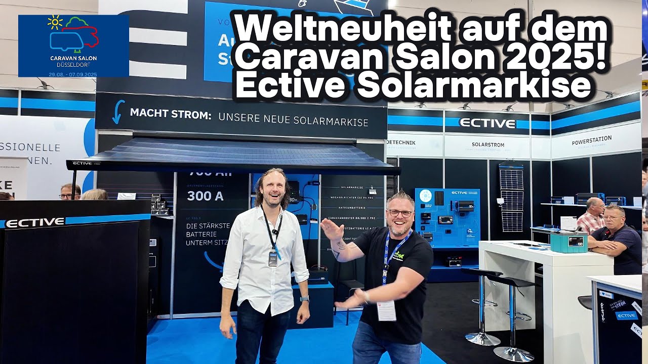 Weltneuheit auf dem Caravan Salon 2025: Die ECTIVE Solarmarkise im Live-Test!
