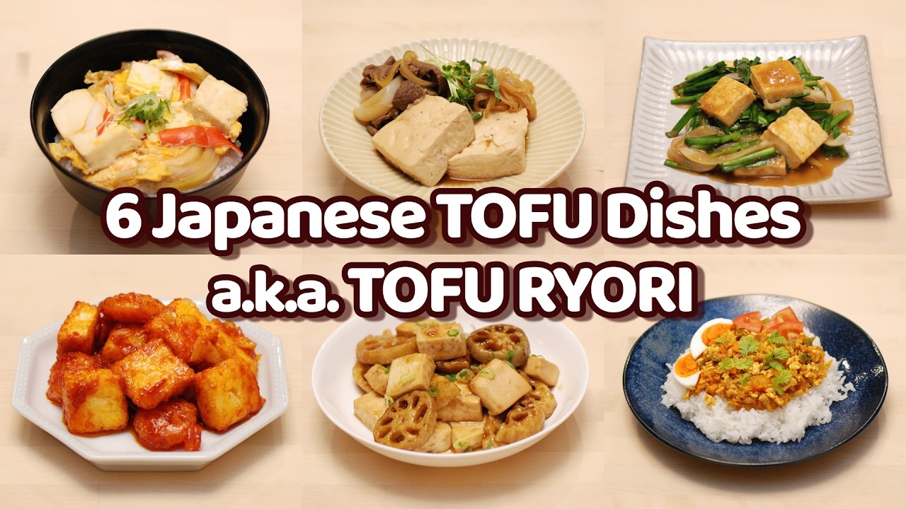 6 Ways to Make Delicious Japanese TOFU Dishes a.k.a. TOFU RYORI