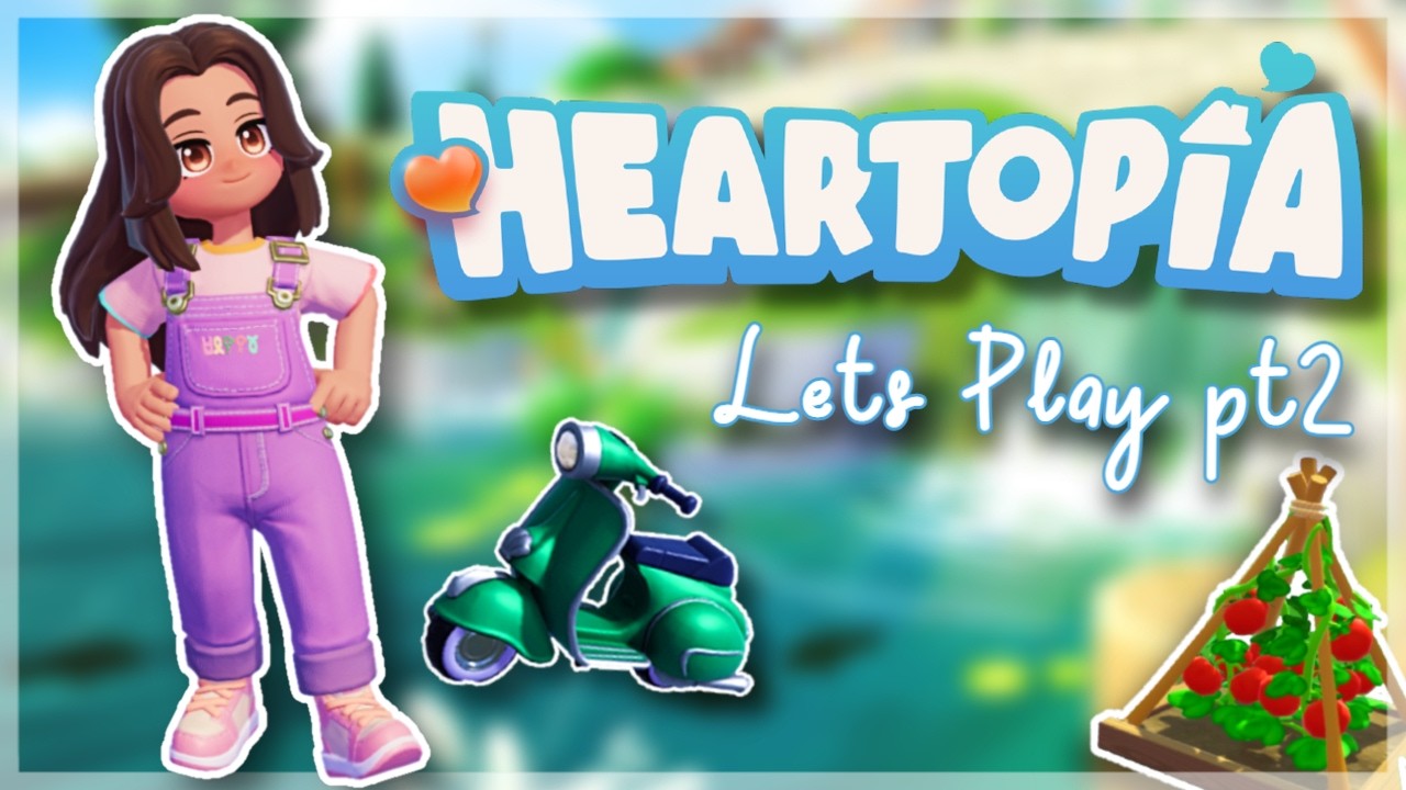 NEW VEHICLE UNLOCKED - Heartopia Pt.2