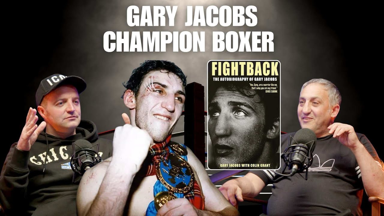 Fightback- Champion Boxer Gary Jacobs Tells His Story