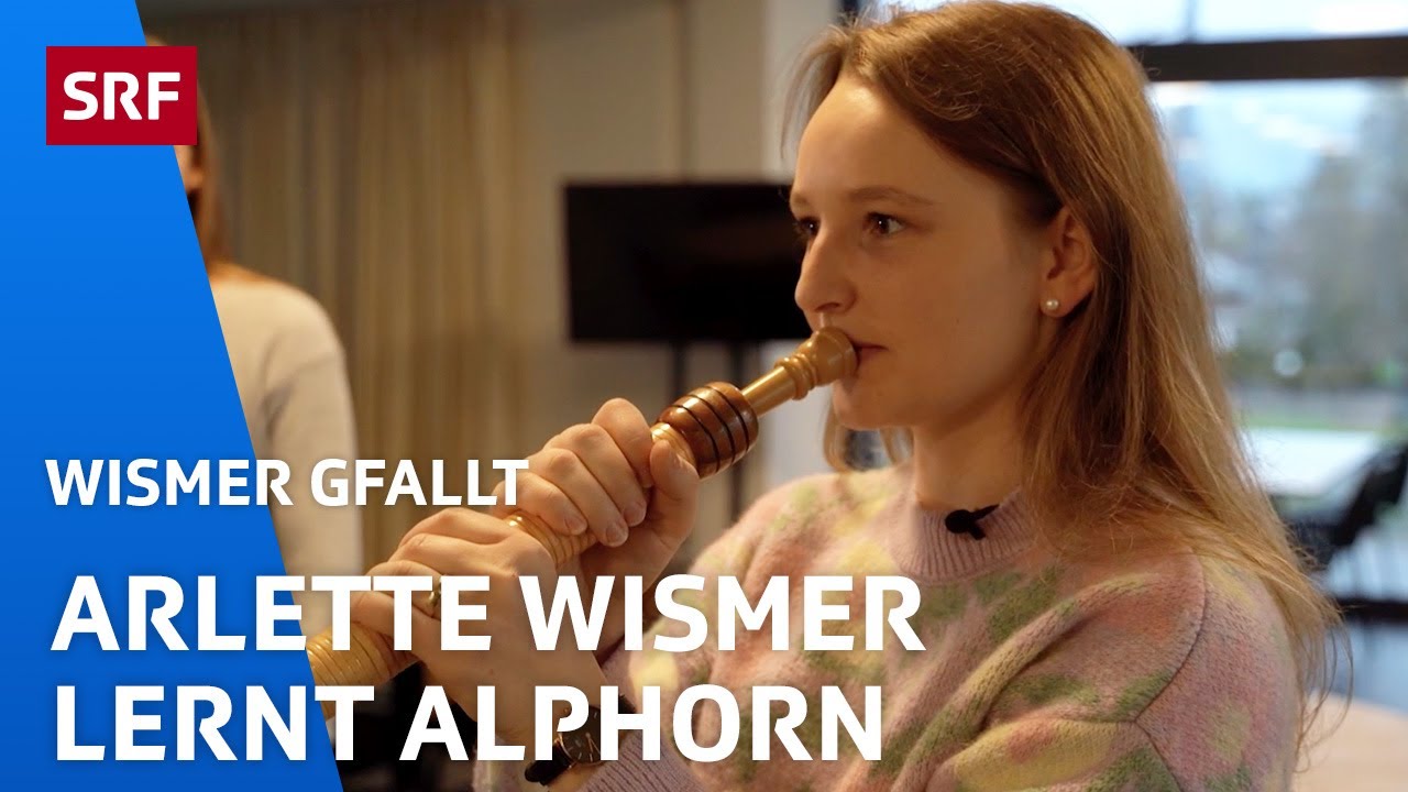 Jodlerin Arlette Wismer wagt sich ans Alphorn | Wismer gfallt Staffel 5 Folge 1  | SRF