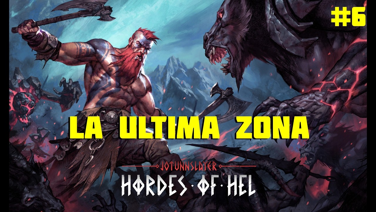 JOTUNNSLAYER HORDES OF HEL - #6 - ALFHEIM ZONA FINAL