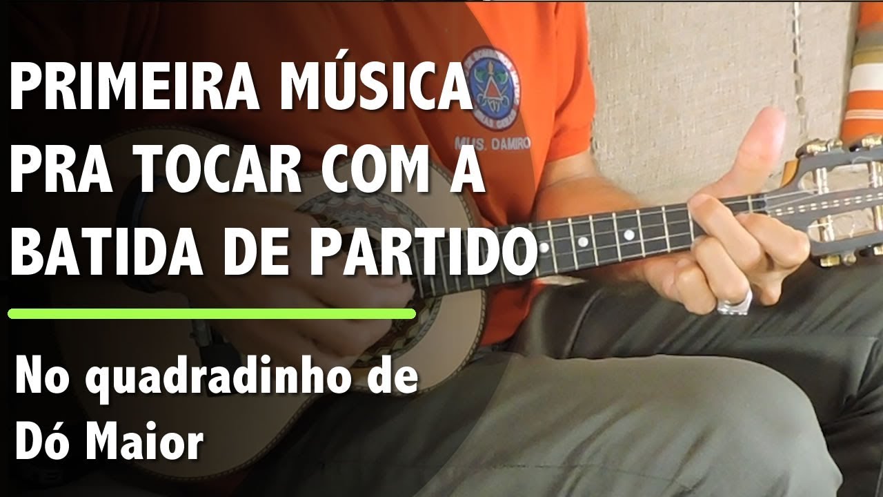 Primeira M&uacute;sica No Quadradinho de D&oacute; Maior Pra Voc&ecirc; Tocar Dentro da Batida de Partido Alto - Damiro