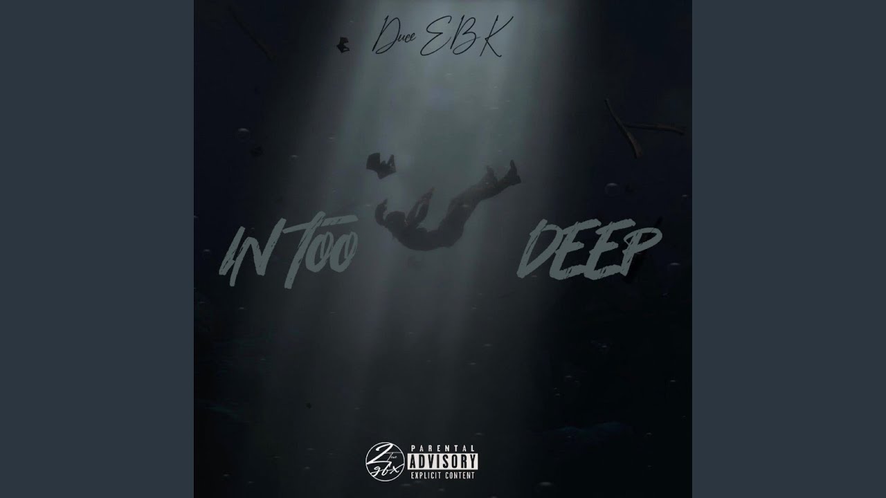 In Too Deep