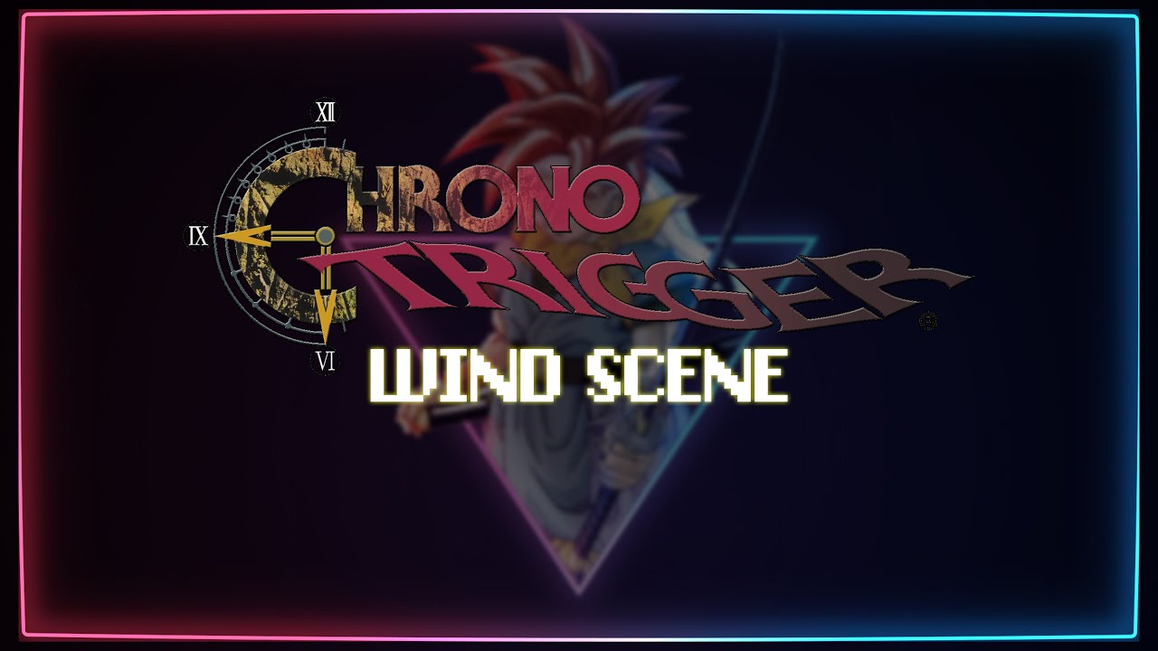 Wind Scene / 600 AD - Chrono Trigger Synthwave Remix (1 Hour Loop)