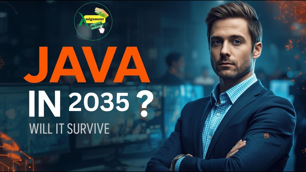 What Will the Future of Java Look Like by 2035? |Is Java Still Worth Learning? | Assignment On Click
