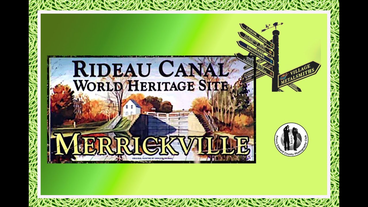 Merrickville & The Rideau Canal