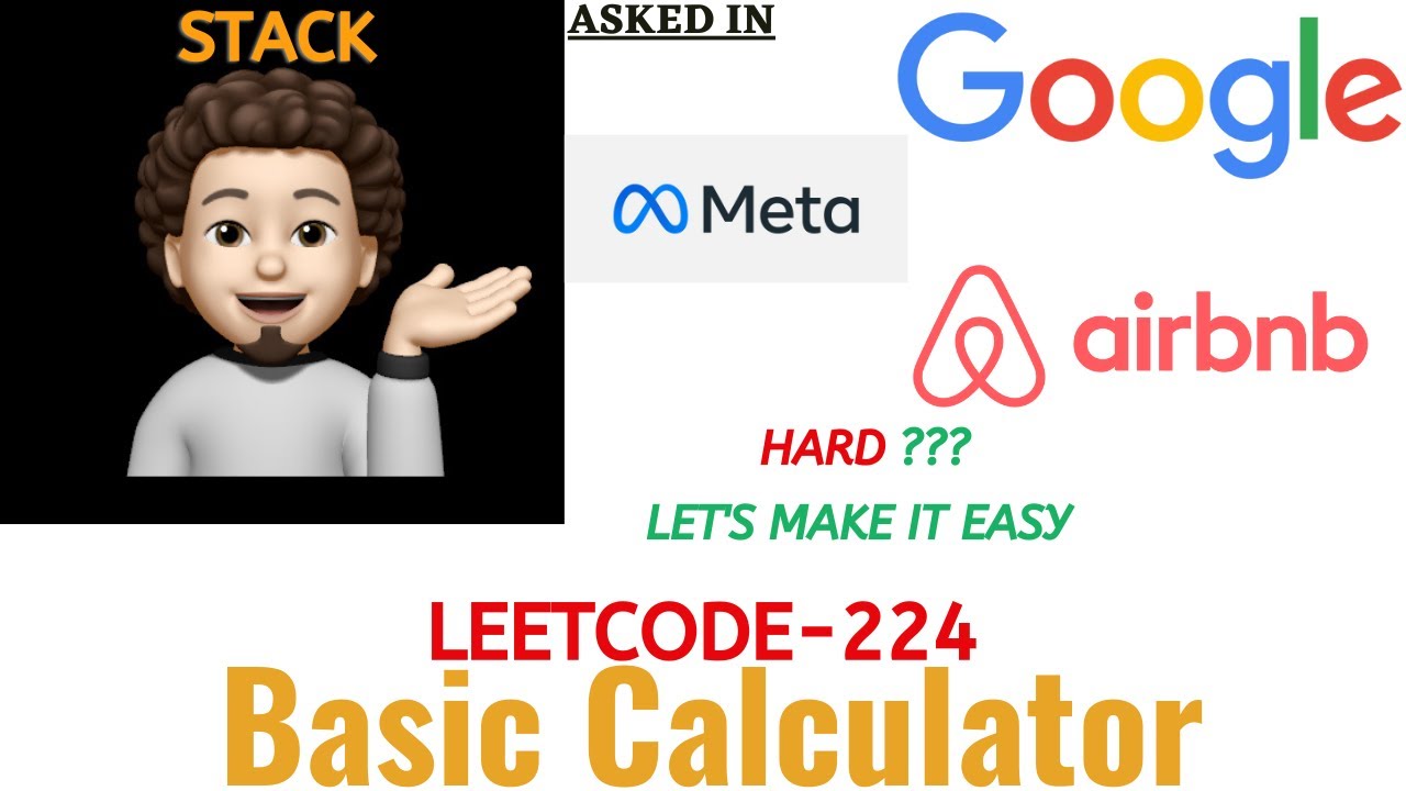 Basic Calculator (Google, Meta, Airbnb) : Explanation ➕ Live Coding 🧑🏻‍💻👩🏻‍💻