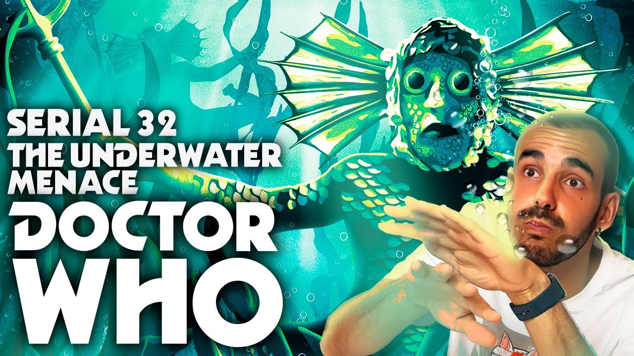 THE UNDERWATER MENACE | Bajo El Mar 🎶| DOCTOR WHO CLASSIC
