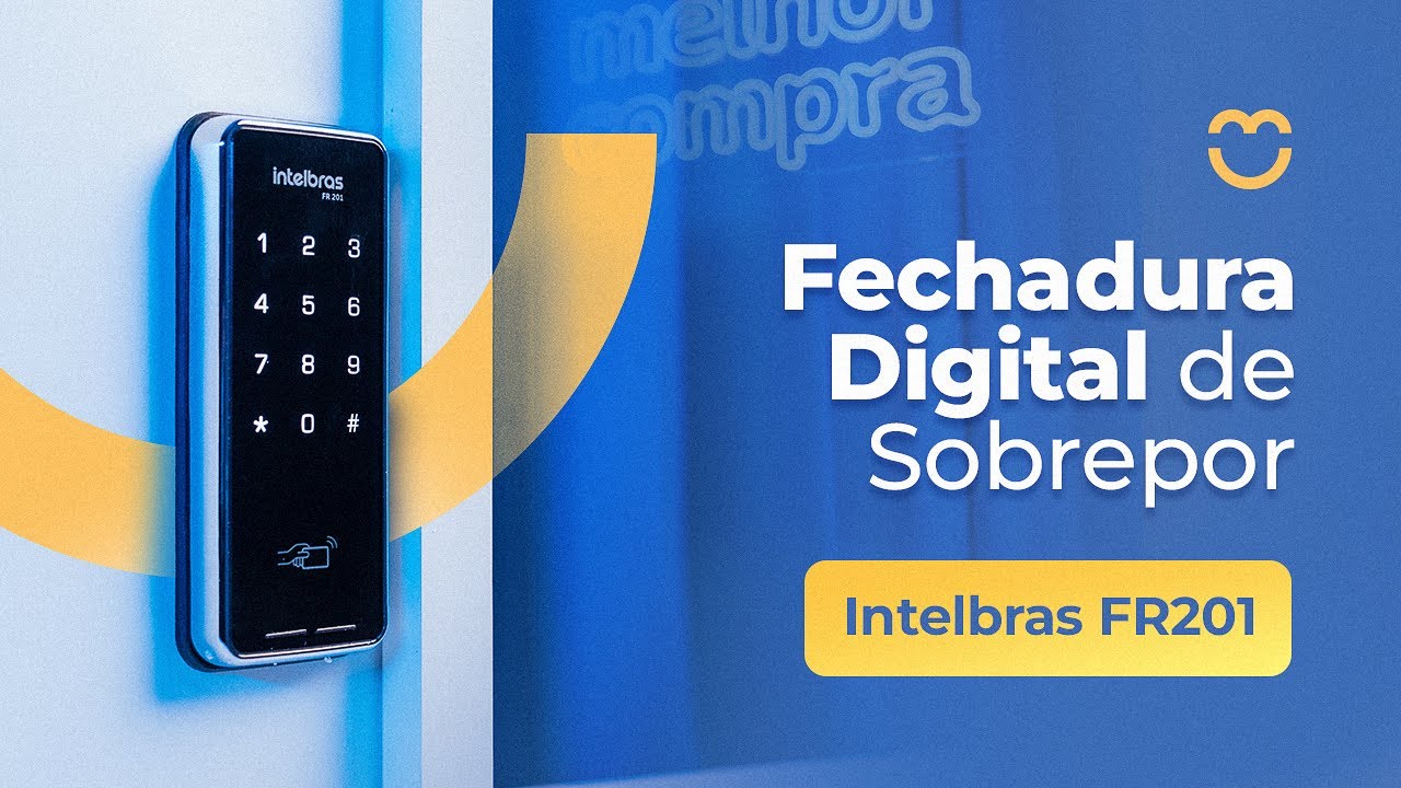 Testamos a Fechadura Digital Intelbras FR201: veja o que achamos | Melhor Compra