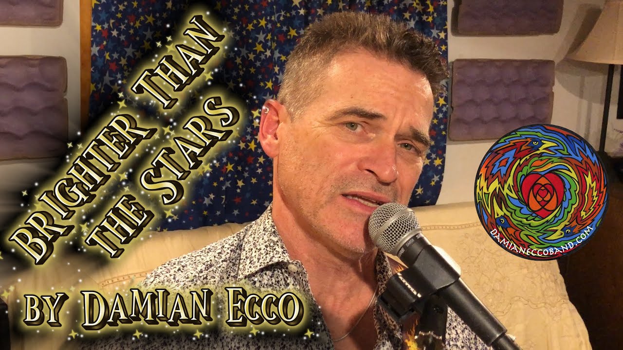 Brighter Than the Stars - a beautiful original song by singer-songwriter Damian Ecco
