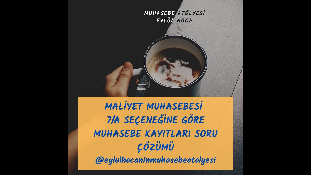 Maliyet Muhasebesi Soru Çözümü