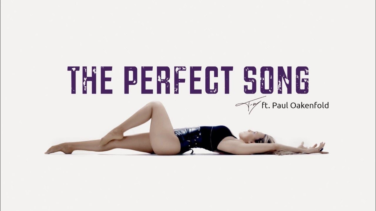 Fey ft Paul Oakenfold  - The Perfect Song (SEXY LYRIC VIDEO)
