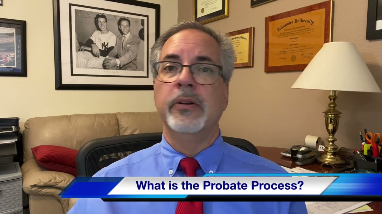 What is the Probate process?