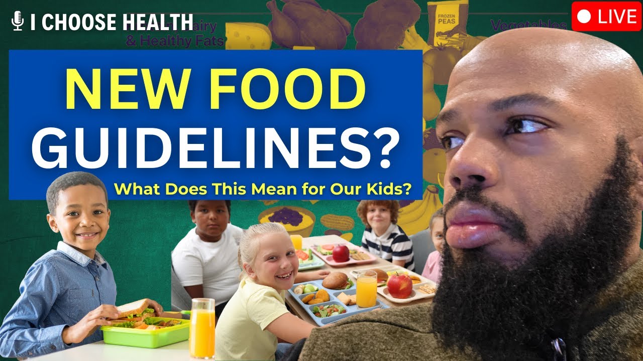 Are the New Dietary Guidelines Good for U.S. and Our Kids? (LIVE SHOW)