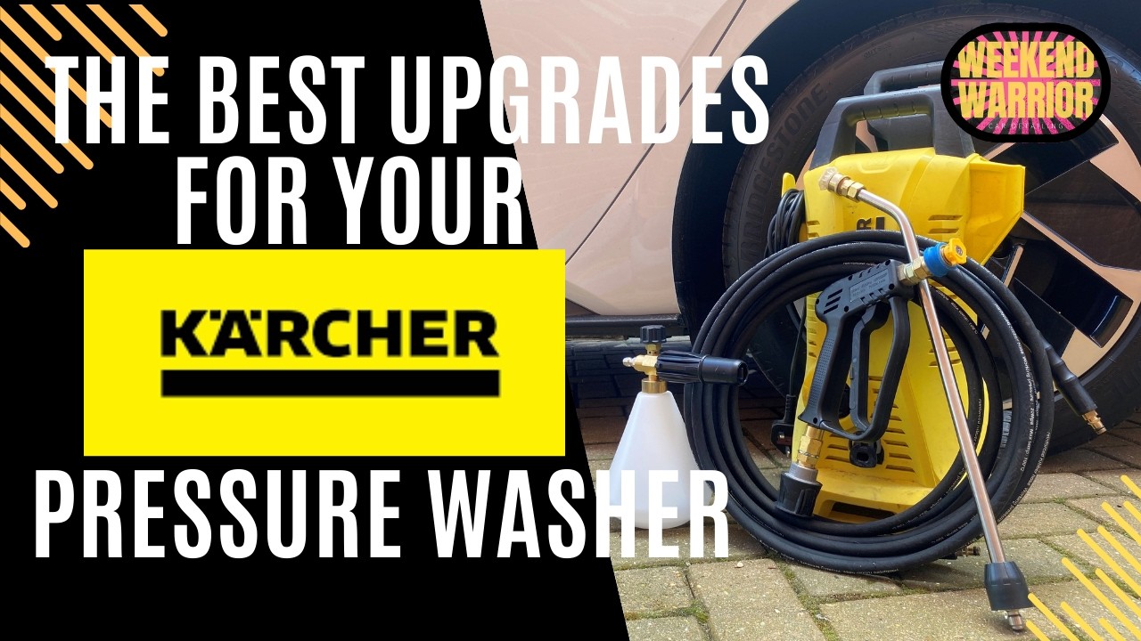 How To Upgrade Your Karcher Pressure Washer | Get The Best From Your K-Series Pressure Washer