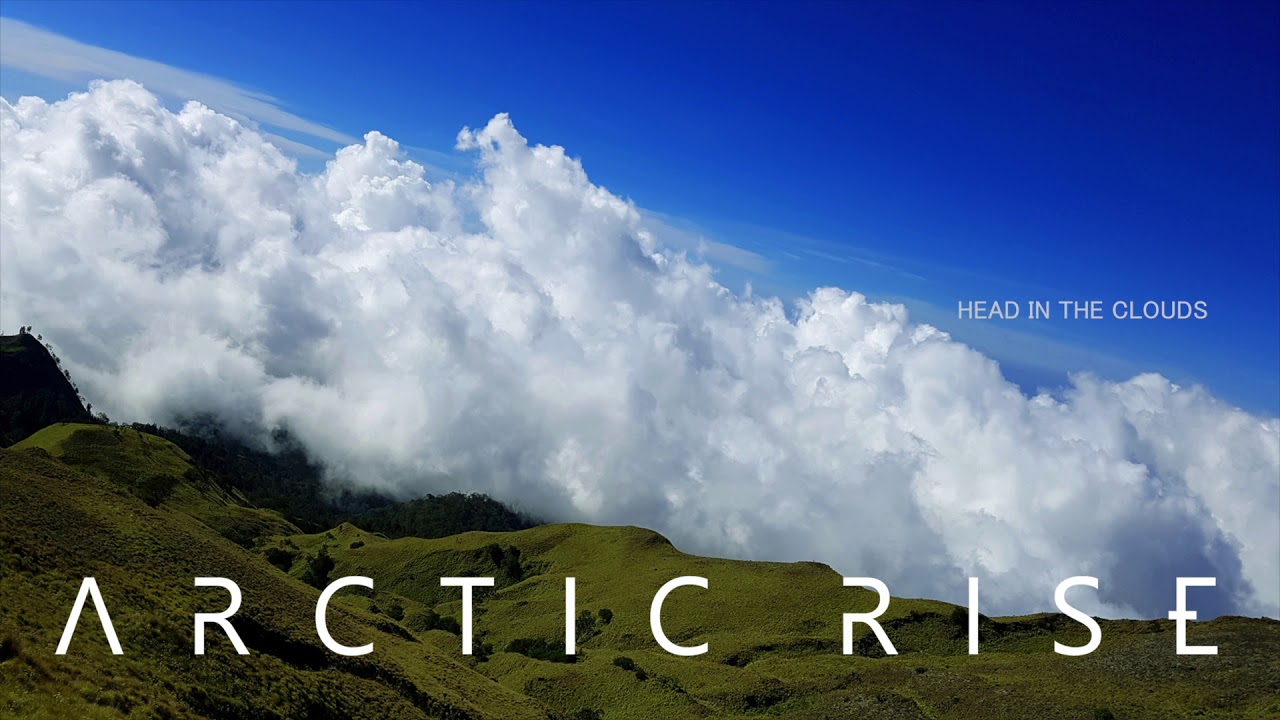 Arctic Rise - Head In The Clouds