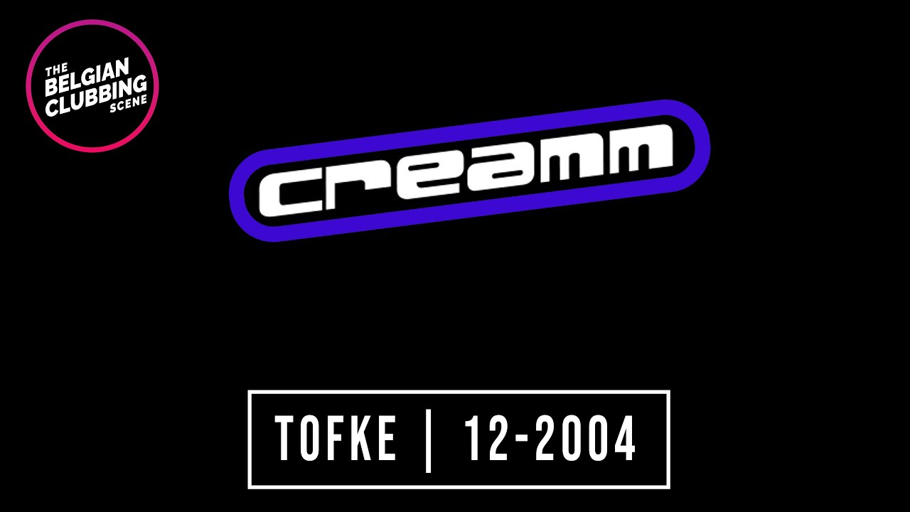 🍦 CREAMM 🍦 (Haasdonk) TOFKE | 12-2004
