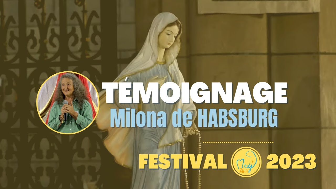 Témoignage de Milona DE HABSBURG - Medj' Do It 2023