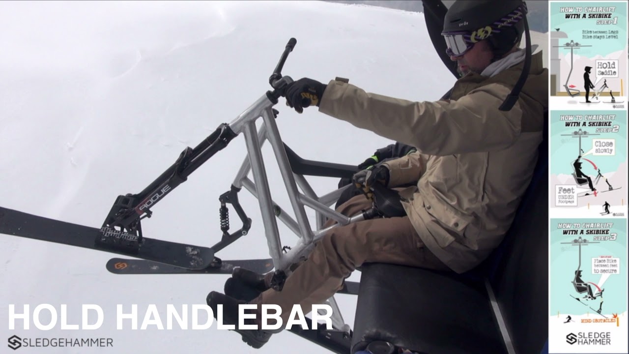 HOW TO CHAIRLIFT WITH A SKIBIKE