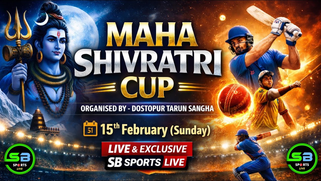 MAHA SHIVRATRI CUP || ORG BY - DOSTOPUR TARUN SANGHA || SB SPORTS LIVE