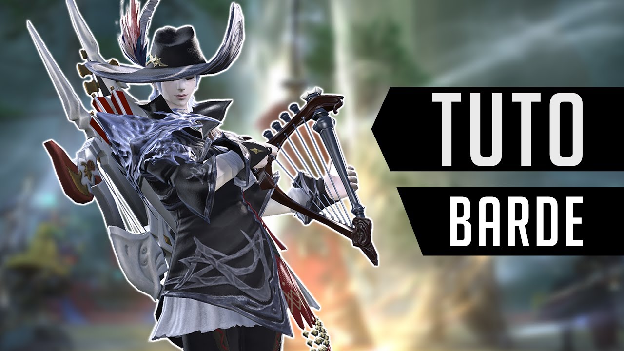 FINAL FANTASY XIV - GUIDE BARDE