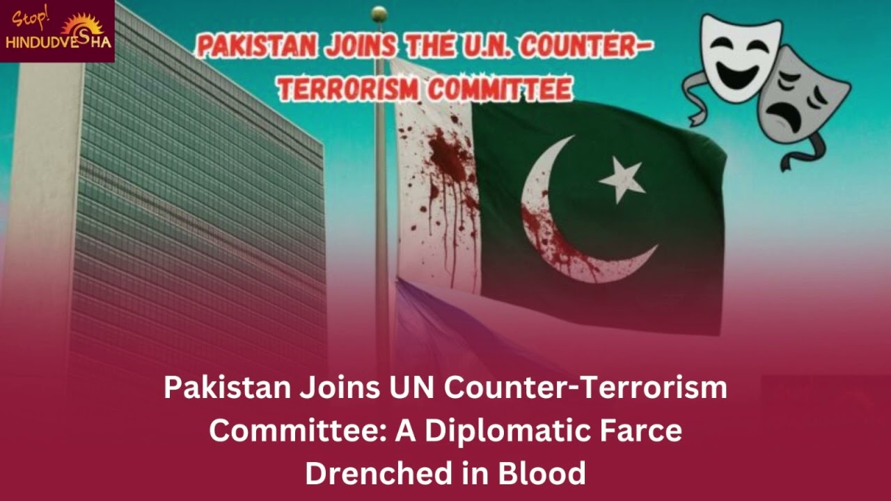 Pakistan Joins UN Counter-Terrorism Committee: A Diplomatic Farce Drenched in Blood