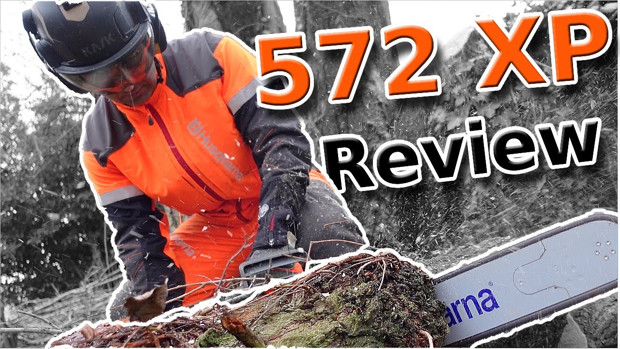 HUSQVARNA 572 XP - Test Tronçonneuse & Avis
